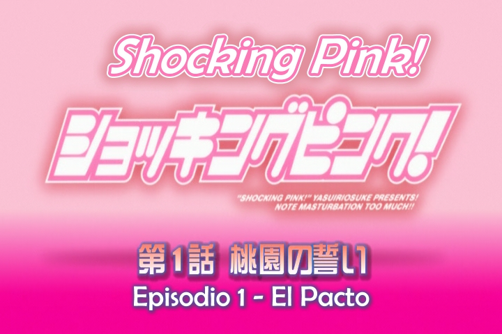 Shocking Pink! (Soshiki)